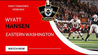 Wyatt Hansen OL Eastern Washington  2025 NFL Draft Prospect Zoom Interview [upl. by Amikahs]