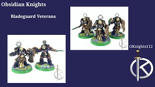 Model Showcase  Obsidian Knights  Bladeguard Veterans [upl. by Elleniad]