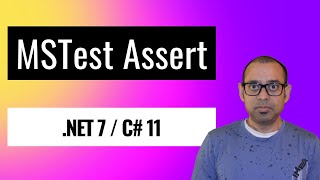 How to use Assert in MSTest for Unit Testing C 11NET 7 [upl. by Trillby349]