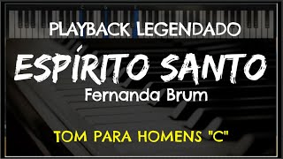 🎤 Espírito Santo PLAYBACK LEGENDADO  TOM MASCULINO quotCquot Fernanda Brum by Niel Nascimento [upl. by Oirifrop]