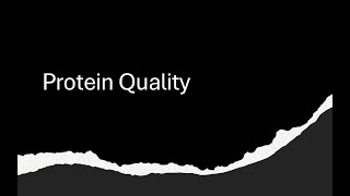 Protein Quality [upl. by Carrew]