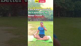 Day731000 EYES EXERCISE FOR BETTER VISION eye eyepain eyeexercise [upl. by Ahselrak]