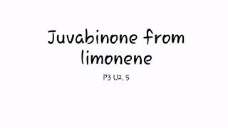 Juvabinone from limonene [upl. by Kahaleel]