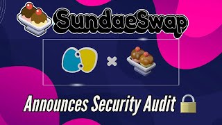 SundaeSwap Announces Security Audit  Big Step Towards Dex Release [upl. by Aitital]