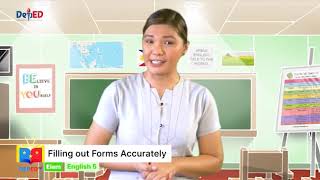 Grade 5 English Q1 Ep1 Filling out Forms Accurately [upl. by Yerrok]