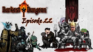 darkest dungeon Episode 22  Continue The Onslaught Destroy Them All [upl. by Dannie]