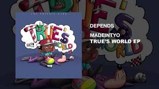 Madeintyo  Depends PROD BY DWN2EARTH [upl. by Jacinto]