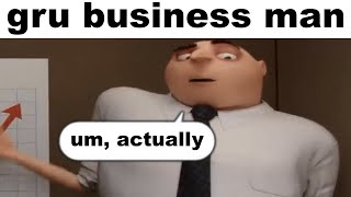 Gru Becomes Business Man [upl. by Reamonn]