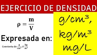 Ejercicio de densidad expresada en kgm3 gcm3 gL parte 2 [upl. by Yhtamit]