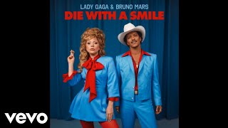 Lady Gaga Bruno Mars  Die With A Smile Official Audio [upl. by Nrublim]