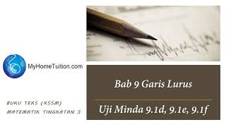 Matematik Tingkatan 3 KSSM Bab 9  Uji Minda 91d  Uji Minda 91e  Uji Minda 91f  Garis Lurus [upl. by Stulin911]