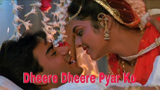 Dheere Dheere Pyar Ko Lyrical Phool Aur Kaante  Ajay Devgn amp Madhoo  Alka Yagnik Kumar Sanu [upl. by Ainsley]