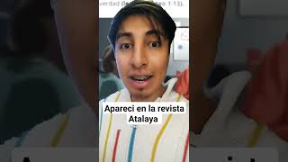 aparezco en la revista Atalaya de los testigosdejehova extestigosdejehova [upl. by Tenej]