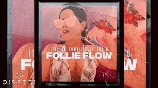 Italian Somali Ft El Boy C  Follie Flow Audio Oficial [upl. by Aldo6]