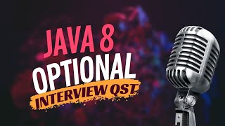 Java 8 Optional Key Interview QampA [upl. by Flory226]