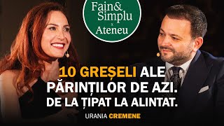 DE CE NU FUNCȚIONEAZĂ PARENTINGUL MODERN URANIA CREMENE  Fain amp Simplu Podcast cu Mihai Morar 194 [upl. by Ayvid]