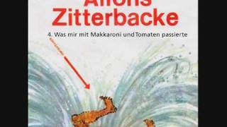 Alfons Zitterbacke  Was mir mit Makkaroni und Tomaten passierte 47 [upl. by Atsillac]