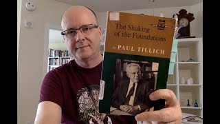 The Shaking of the Foundations by Paul Tillich  Book Chat [upl. by Bathilda]