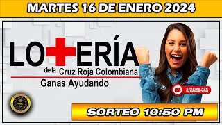 Resultado de LA LOTERIA DE LA CRUZ ROJA COLOMBIANA del MARTES 16 de enero 2024 [upl. by Abott717]