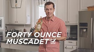 Forty Ounce Muscadet Review Its A Forty Of Wine Everybody [upl. by Ravert]