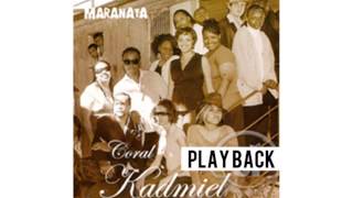 Maranata  PLAYBACK  Coral Kadmiel  CD Maranata [upl. by Celene482]