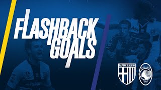 Flashback Goals  ParmaAtalanta [upl. by Akinahs]