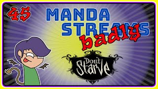 Makin piggy BANK  Manda STREAMS Badly 45  Dont Starve Ep 7 [upl. by Maddi]