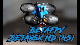 BetaFPV Beta85X HD 4S [upl. by Ayanal]