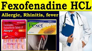 Fexofenadine hydrochloride 120 mg  Allegra tablet  Fexofenadine hydrochloride tablet ip 180 mg use [upl. by Ver]