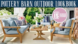 Pottery Barn Outdoor LOOKBOOK amp Decor Ideas [upl. by How]