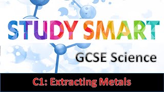 C1 Extracting Metals EDEXCEL [upl. by Angadresma423]