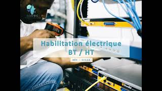 Formation Habilitation Électrique BT  HT  SOAFRIC Consulting [upl. by Oicelem220]