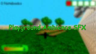 Playground Ambience SFX  Baldis Basics Plus V04 [upl. by Eninaej630]