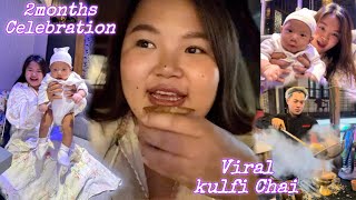 Viral Kulfi Chai at Itanagar Arunachal Pradesh  Baby’s 2 Months Celebration  Restaurant Review 🌸 [upl. by Melba377]