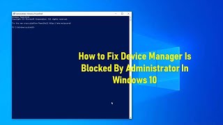 How to Fix Device Manager Is Blocked By Administrator In Windows 10 [upl. by Are126]