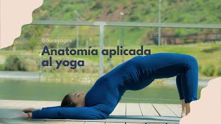 ANATOMIA APLICADA AL YOGA INTRO [upl. by Panaggio]