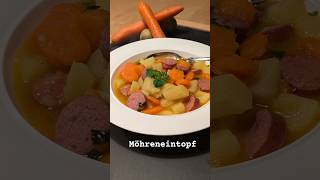 Winterzeit ist Eintopfzeit 😅 Möhreneintopf geht immer 🔥 food cooking foodie receitas [upl. by Kaycee]