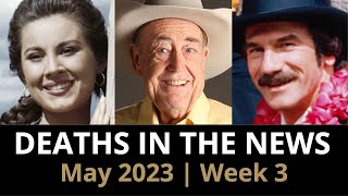 Who Died May 2023 Week 3  News [upl. by Ocirled]