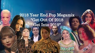 2018 Year End Megamix 100 Pop Songs Mashup quotGet Out Of 2018 Get Into 2019quot [upl. by Anitsej]