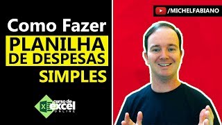 COMO FAZER PLANILHA DE DESPESAS SIMPLES NO EXCEL  CURSO DE EXCEL ONLINE [upl. by Akemyt]