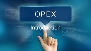 OpEx Introduction [upl. by Eliezer]