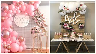 Latest Bridal Shower Decoration Ideas 2022  Easy and Simple Bridal Shower Decor at Home [upl. by Dotti]