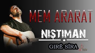 Mem ARARAT  Girê Sîra Kurdish Folk Song [upl. by Nataline]