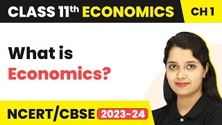 What is Economics  Introduction  Class 11 Economics [upl. by Julia]