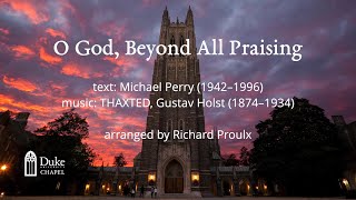 O God Beyond All Praising Richard Proulx [upl. by Crelin714]