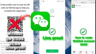 How to create WeChat account without QR code scan live proof 😍 How to create WeChat account in 2024😍 [upl. by Eicul]