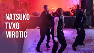 NATSUKO â€“ tvxq â€“ mirotic ASIA ZONE  OLD PARTY 2024 [upl. by Junius543]