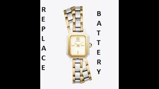 Tory Burch Watch Battery Change [upl. by Sheffield]