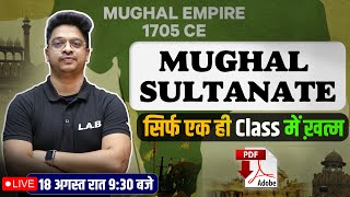 Complete Mughal Sultanate History One Class by Aman Sir  History SSC CGLCHSLRRBUPSC 8948808438 [upl. by Nnayllas]