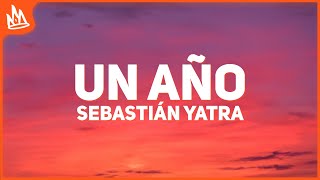 Sebastián Yatra Reik – Un Año Letra [upl. by Donavon]